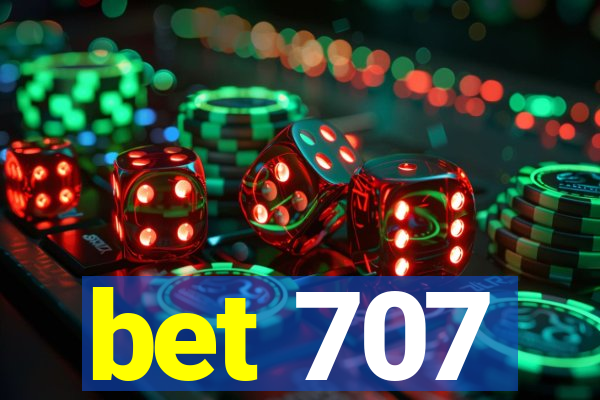 bet 707